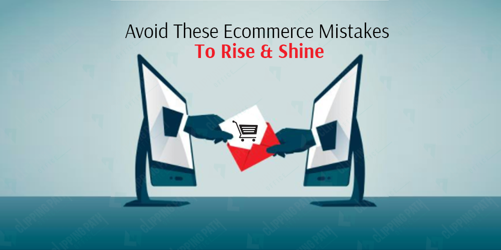 Top 7 Mistakes to Avoid on E-commerce Websites