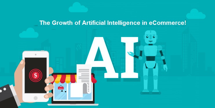 The Growth of Artificial Intelligence in eCommerce!