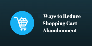 ways-to-Reduce-Shopping-cart-abandonment