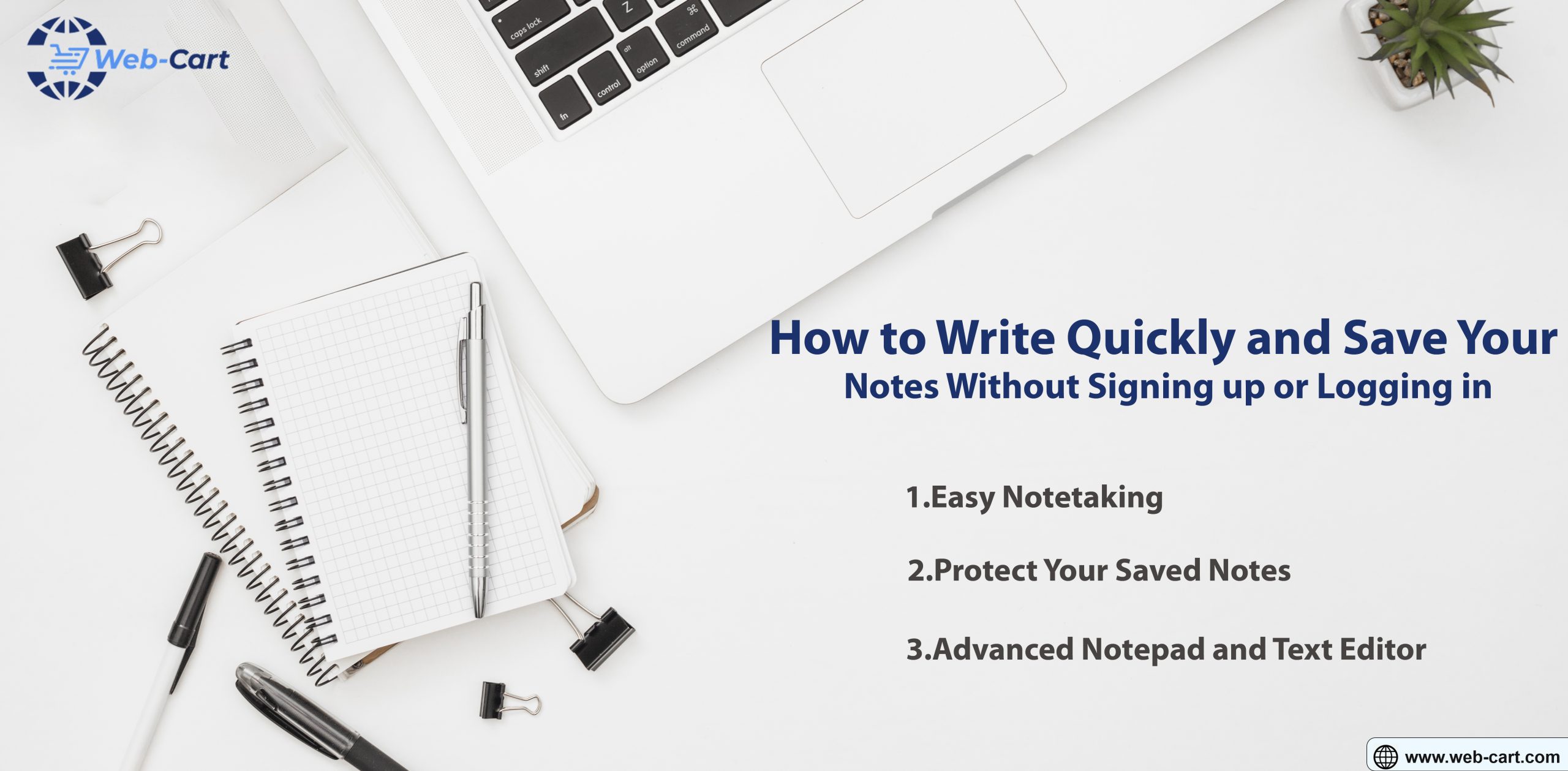 How to Write Quickly and Save Your Notes Without Signing up or Logging in